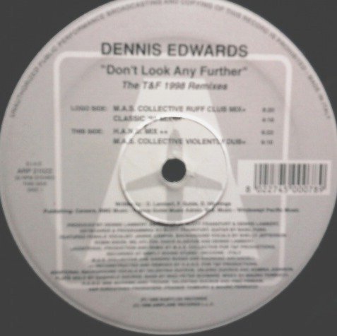 Dennis Edwards - Don't Look Any Further (The T&F 1998 Remixes) - Airplane! Records - ARP 21022