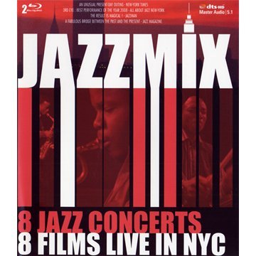 Jazzmix - 8 Jazz Concerts Live In Nyc - Blu Ray