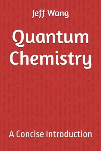 Quantum Mechanics for Chemists (Tutorial Chemistry Texts, Volume