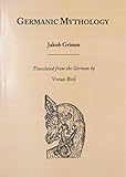 Germanic Mythology (Mankind Quarterly Monograph Series) by