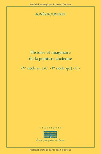 Histoire et imaginaire de la peinture ancienne