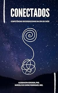 Livro Conectados: Competências Socioemocionais na Era do Caos