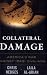 Collateral Damage: America's War Against Iraqi Civilians by Chris Hedges, Laila Al-Arian