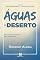 Livro Águas no deserto: Encontrando Refrigério para os sedentos