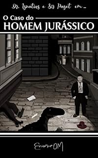 Livro Dr. Ignatius e Sir. Paget em O CASO DO HOMEM JURÁSSICO