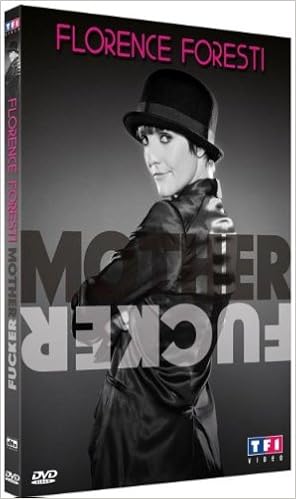 spectacle florence foresti mother spectacle florence foresti mother