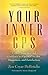 Your Inner GPS: Follow Your Internal Guidance to Optimal Health, Happiness, and Satisfaction
