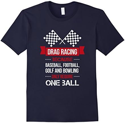 Mens Drag Racing T-shirt - Drag racing because baseball, football Medium Navy