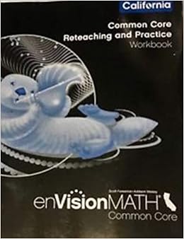 Envision Math Ca Common Core Grade 3 Reteaching And Practice Workbook: 9780328790760: Amazon.com: Books