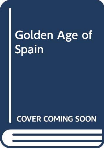 The Golden Age Of Spain 1516 1659 The History Of Spain Dominguez Ortiz Antonio Amazon Com Books