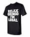 Relax Gringo I'm Legal Funny Immigration - Men's T-Shirt