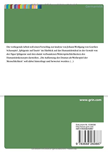 Das Humanitatskonzept In Johann Wolfgang Goethes Schauspiel - 
