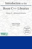 Introduction to the Boost C++ Libraries; Volume II - Advanced Libraries by 