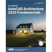 Autodesk AutoCAD Architecture 2020 Fundamentals
