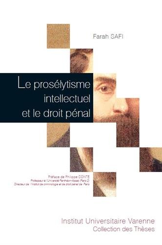 Le  prosélytisme intellectuel et le droit pénal