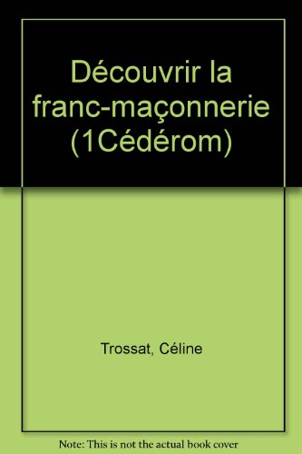 Découvrir la franc-maçonnerie pour les deb