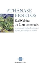L' ABCdaire du futur centenaire