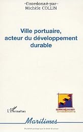 Ville portuaire, acteur du développement durable