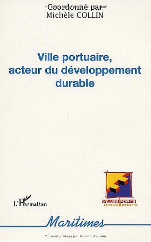Ville portuaire, acteur du développement durable
