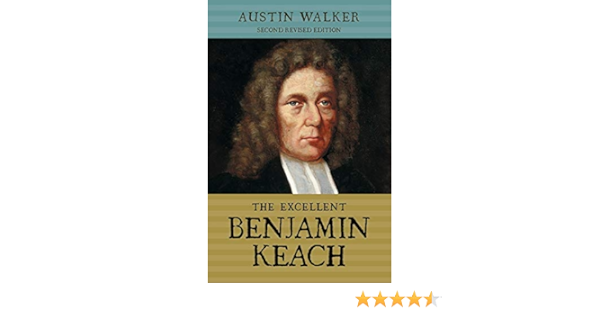 The Excellent Benjamin Keach Pb Amazon Es Walker Austin Libros En Idiomas Extranjeros