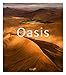 Oasis : Des îles dans le désert by 