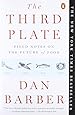 The Third Plate: Field Notes on the Future of Food