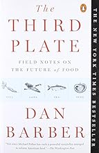 The Third Plate: Field Notes on the Future of Food