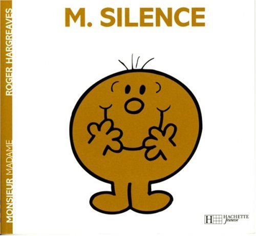 B.o.o.k Monsieur Silence (Monsieur Madame) (English and French Edition)<br />W.O.R.D