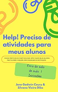 Livro Help! Preciso de atividades para meus alunos: Fora da sala de aula 1 - Iniciantes