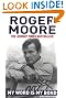 'My Word is My Bond: Roger Moore Autobiography'