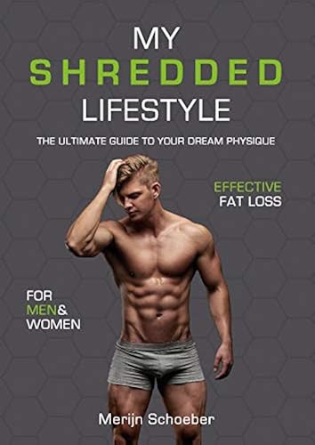 Download My shredded lifestyle: the ultimate guide to your dream physique PDF