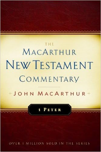 1 Peter Macarthur New Testament Commentary Macarthur New - 