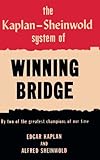 The Kaplan-Sheinwold System of Winning Bridge by Edgar Kaplan, Alfred Sheinwold