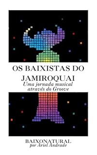 Livro Os baixistas do Jamiroquai: Uma jornada musical através do groove (BN Books)