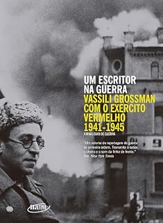 Livro Um escritor na guerra: Vassili Grossman com o Exército Vermelho (1941-1945)