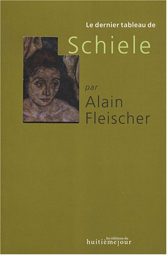 Le  dernier tableau de Schiele