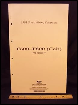 1994 FORD F600, F700, & F800 Series Cab Truck Electrical Wiring