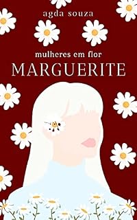 Livro Mulheres em Flor: Marguerite