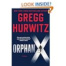 Orphan X A Novel Evan Smoak Kindle Edition By Gregg