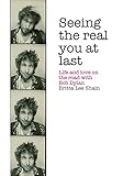Seeing the Real You at Last: Life and Love on the Road with Bob Dylan