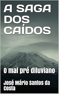 Livro A saga dos caídos: o mal pré diluviano