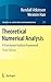 Theoretical Numerical Analysis: A Functional Analysis Framework (Texts in Applied Mathematics, 39)