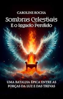 Livro Sombras Celestiais e o Legado Perdido