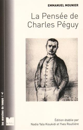 La  pensée de Charles Péguy