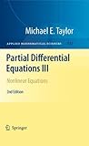 Partial Differential Equations III: Nonlinear Equations (Applied Mathematical Sciences)