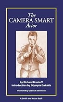 The Camera Smart Actor (Career Resource Book)