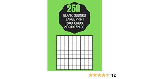 250 blank sudoku large print 9 9 grids 2 grids per page 9 9 grids blank sudoku grids sheets paper extra large print sudoku book sudoku gift for kids adults