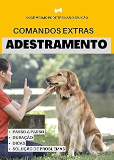 Livro Comandos para adestramento de cães: Adestre seu cão em casa