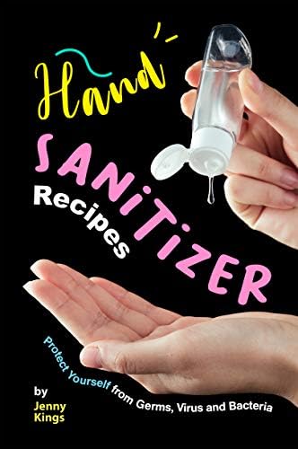 Hand Sanitizer Recipes: Hand Sanitizer Recipes