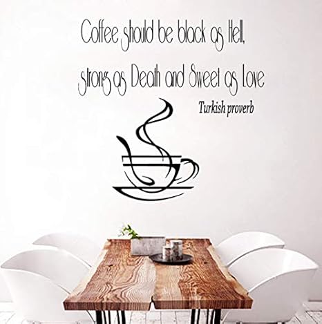Sticker Citation Vinyle Autocollant Proverbe Turc Tasse A Cafe Cuisine Decor Art Stickers Muraux Decoration Murale Nursery Kids Room 58x57 Cm Amazon Fr Bebes Puericulture